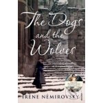 The Dogs and the Wolves - I. Nemirovsky – Hledejceny.cz
