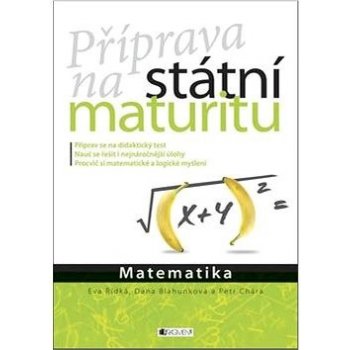 Příprava na státní maturitu Matematika