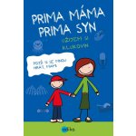 Prima máma, prima syn užijem si klukovin - Uschi Dyballová – Hledejceny.cz