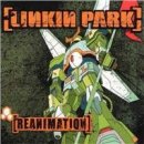 Linkin Park - Reanimation - LP