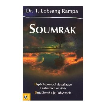 Soumrak - Lobsang T. Rampa