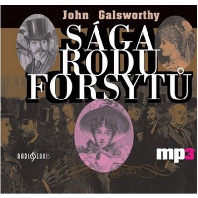 John Galsworthy - Sága rodu Forsytů – Hledejceny.cz