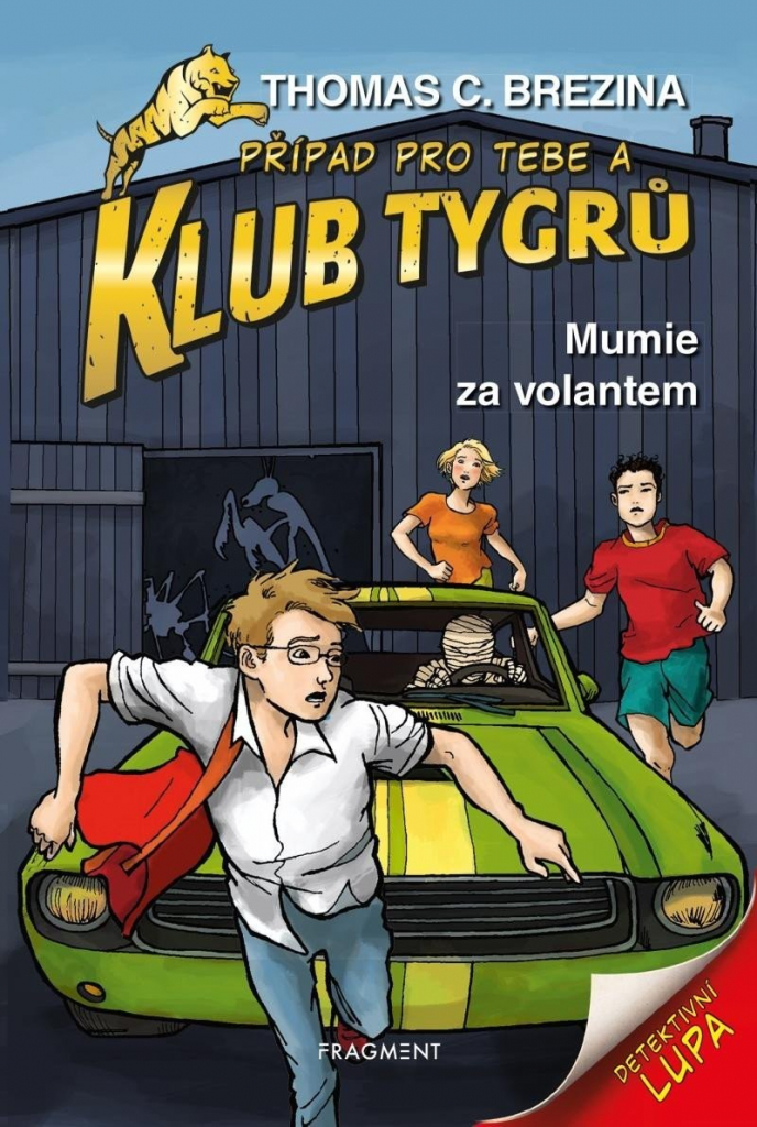 Klub Tygrů – Mumie za volantem - Thomas Conrad Brezina