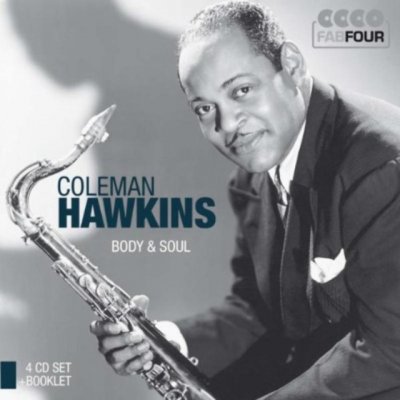 Hawkins, Coleman - Body And Soul – Zboží Mobilmania