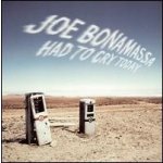 Bonamassa Joe - Had To Cry Today CD – Hledejceny.cz