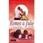 Romeo a Julie z Vysočan – Hledejceny.cz