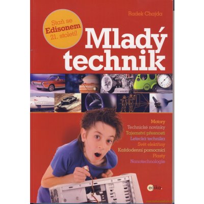 Mladý technik - Radek Chajda – Hledejceny.cz