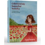 CELESTÝNČINY KOUZELNÉ KULIČKY HOMEOPATICKÝ POHÁDKOVÝ PŘÍB. - Teplíková Zuzana – Zbozi.Blesk.cz