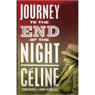 Journey to the End of the Night - L. Celine