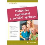 Didaktika osobnostní a sociální výchovy – Hledejceny.cz