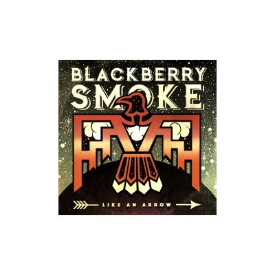 Blackberry Smoke - Like An Arrow Signed Insert LP – Hledejceny.cz