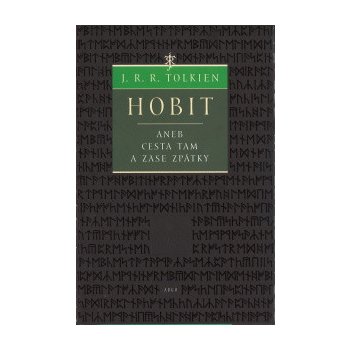 Hobit aneb cesta tam a zase zpátky - Tolkien J.R.R.