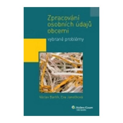 Zpracování osobních údajů obcemi - Bartík Václav, Janečková Eva