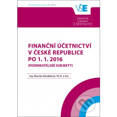 Finanční účetnictví v České republice po 1. 1. 2016 - Monika Randáková – Hledejceny.cz