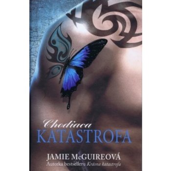 Chodiaca katastrofa - Jamie McGuireová