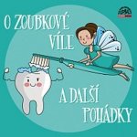 O zoubkové víle a další pohádky – Hledejceny.cz