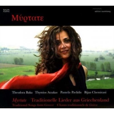 Theodora Baka - Myrtate - Traditional Songs From Greece CD – Zbozi.Blesk.cz
