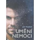 Jan Vojáček: Umění nemoci - Jan Vojáček