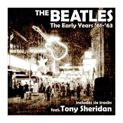 Beatles - The Early Years-1961-1963