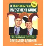 Motley Fool Investment Guide: Revised Edition: How the Fool Beats Wall Street's Wise Men and How You Can Too – Zbozi.Blesk.cz
