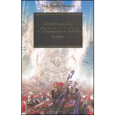 A Thousand Sons The Horus Heresy Paperback... Graham McNeill – Zbozi.Blesk.cz