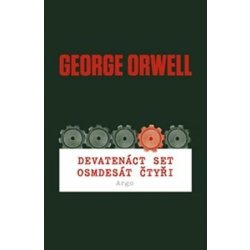 Devatenáct set osmdesát čtyři George Orwell