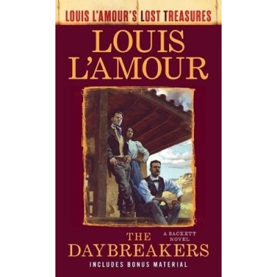 The Daybreakers Lost Treasures: A Sackett Novel LAmour LouisPaperback – Zboží Mobilmania