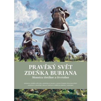 Pravěký svět Zdeňka Buriana - Kniha 2 - Ondřej Müller