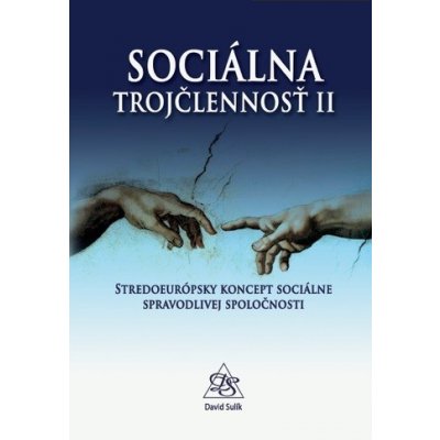 Sociálna trojčlennosť II - David Sulík – Hledejceny.cz