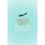 The Juliette Society - Sasha Grey – Hledejceny.cz