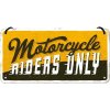 Obraz Postershop Závěsná cedule: Motorcycle Riders Only - 20x10 cm