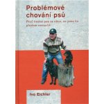 Problémové chování psů - Ivo Eichler – Sleviste.cz