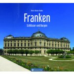 Franken - Schlösser und Burgen – Hledejceny.cz