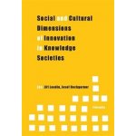 Social and Cultural Dimensions of Innovation in Knowledge Societies – Hledejceny.cz