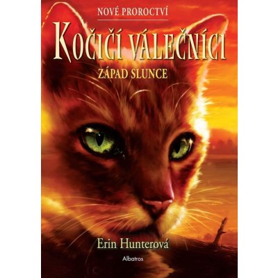 Kočičí válečníci: Nové proroctví 6 - Západ slunce - Erin Hunter – Hledejceny.cz