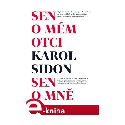 Sen o mém otci - Sen o mně - Karol Sidon