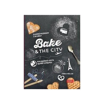 Bake & the City - kniha