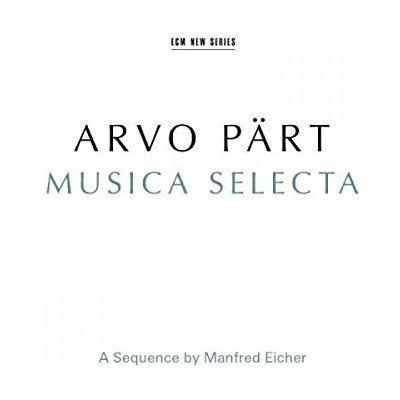 Part Arvo - Musica Selecta CD