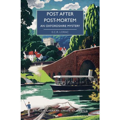 Post After Post-Mortem: An Oxfordshire Mystery Lorac E. C. R.Paperback