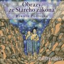 Obrazy ze Starého zákona - Renáta Fučíková