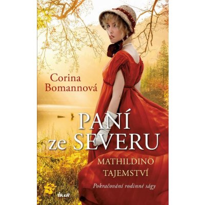 Bomann Corina - Paní ze Severu 2: Mathildino tajemství