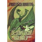 Dlouhý den Valhaly -- Vetřelci František Novotný – Hledejceny.cz