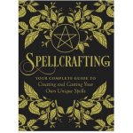 Spellcrafting: Strengthen the Power of Your Craft by Creating and Casting Your Own Unique Spells - (Murphy-Hiscock Arin) – Sleviste.cz
