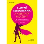 Slovní sebeobrana a asertivita pro ženy – Hledejceny.cz