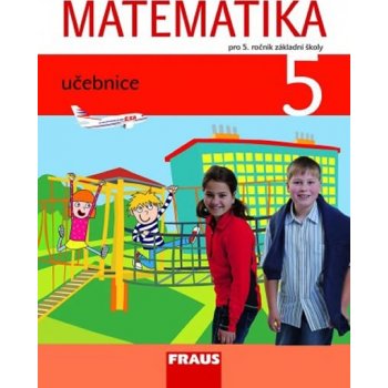 Matematika 5 pro ZŠ UČ URBÁNEK L.