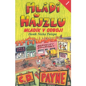 Mládí v hajzlu 1 - Mladík v odboji - Payne C.D.