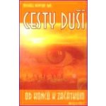 Cesty duší od konců k začátkům – Sleviste.cz