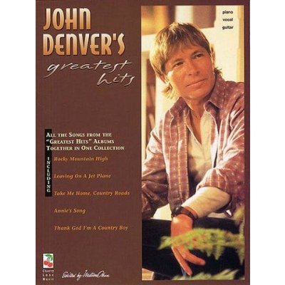 John Denver's Greatest Hits noty, akordy, texty, klavír, kytara, zpěv – Hledejceny.cz