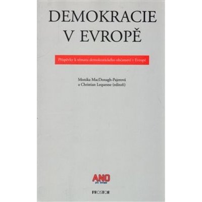 Demokracie v Evropě -- Příspěvky k tématu demokratického občanství v Evropě