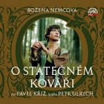 Pavel Kříž – Němcová - O statečném kováři MP3 – Hledejceny.cz